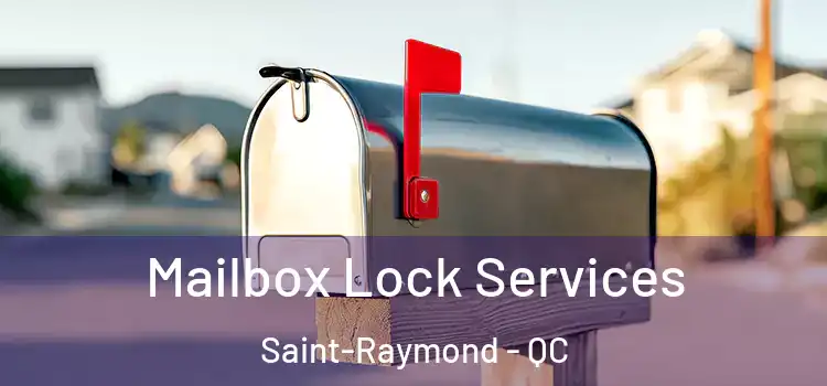  Mailbox Lock Services Saint-Raymond - QC