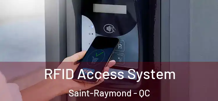  RFID Access System Saint-Raymond - QC